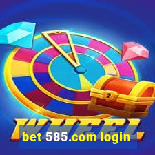 bet 585.com login